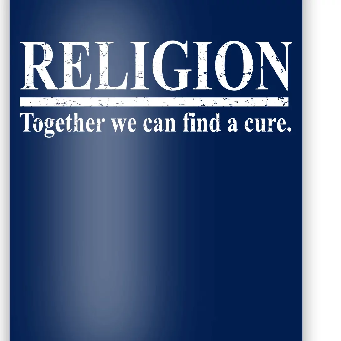 Religion Together We Can Find A Cure Poster