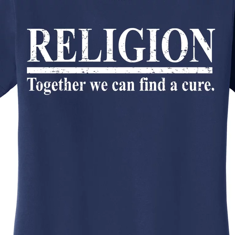 Religion Together We Can Find A Cure Women's T-Shirt