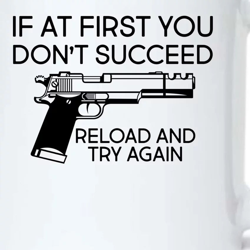 Reload and Try Again Funny Gun Black Color Changing Mug