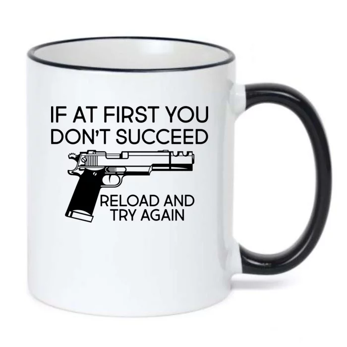 Reload and Try Again Funny Gun Black Color Changing Mug