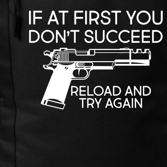 Reload and Try Again Funny Gun Daily Commute Backpack