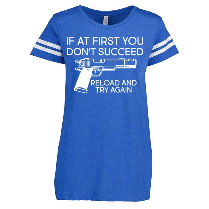 Reload and Try Again Funny Gun Enza Ladies Jersey Football T-Shirt