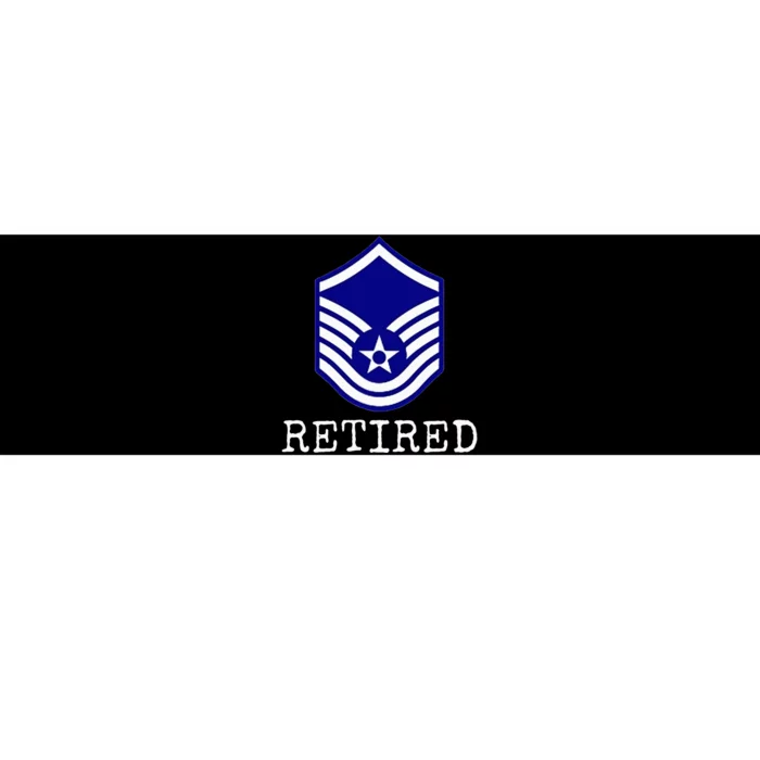 Retired E7 Master Sergeant Bumper Sticker