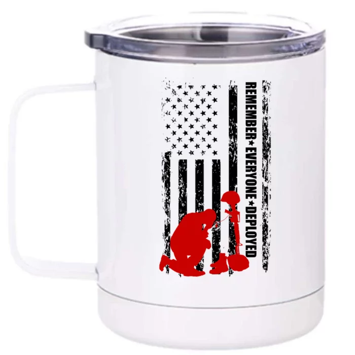 Remember Everyone Deployed Support Our Troops Front & Back 12oz Stainless Steel Tumbler Cup