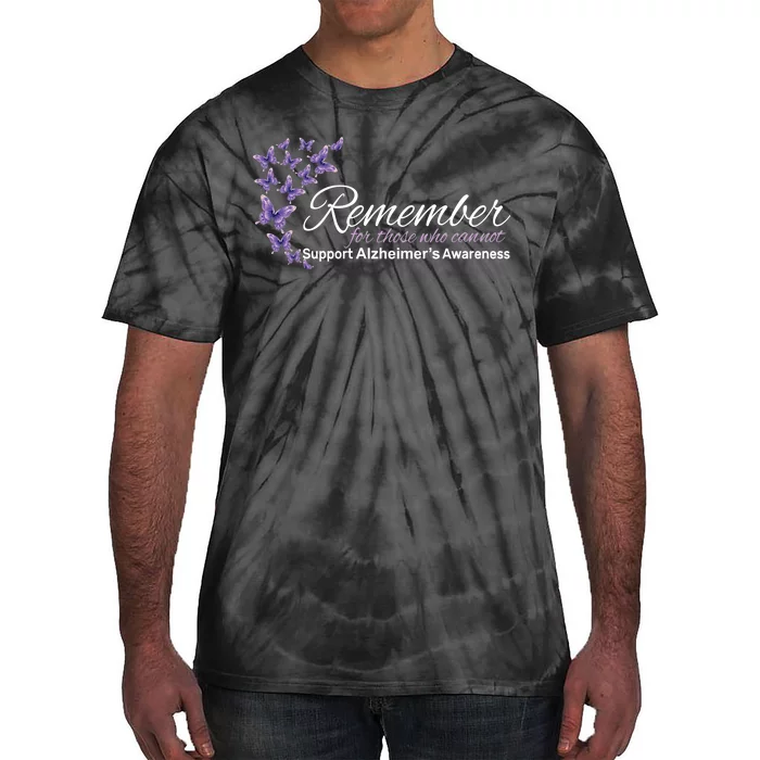 Remember For Those Who Cannot Alzheimers Awareness Tie-Dye T-Shirt