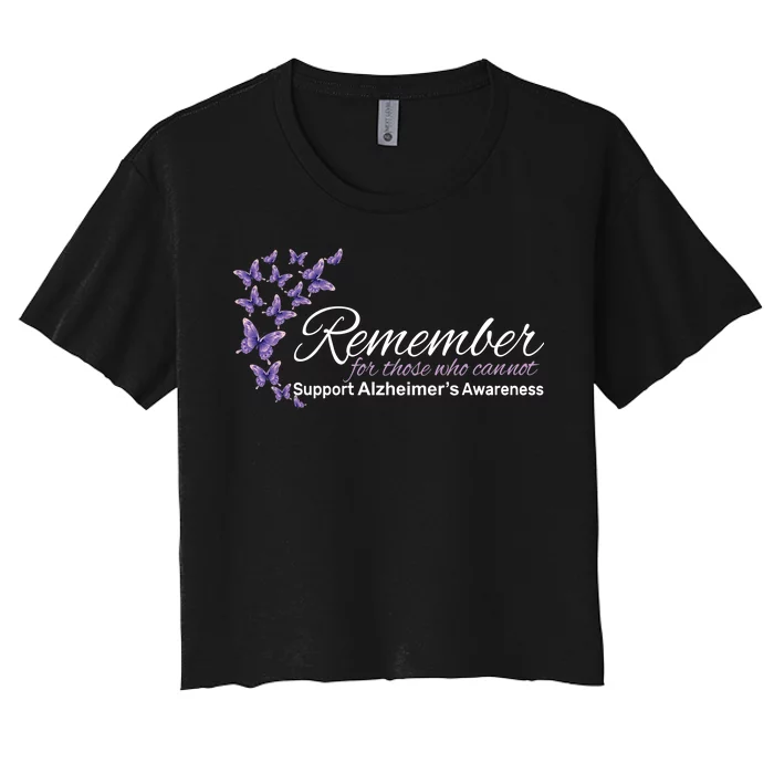 Remember For Those Who Cannot Alzheimers Awareness Women's Crop Top Tee