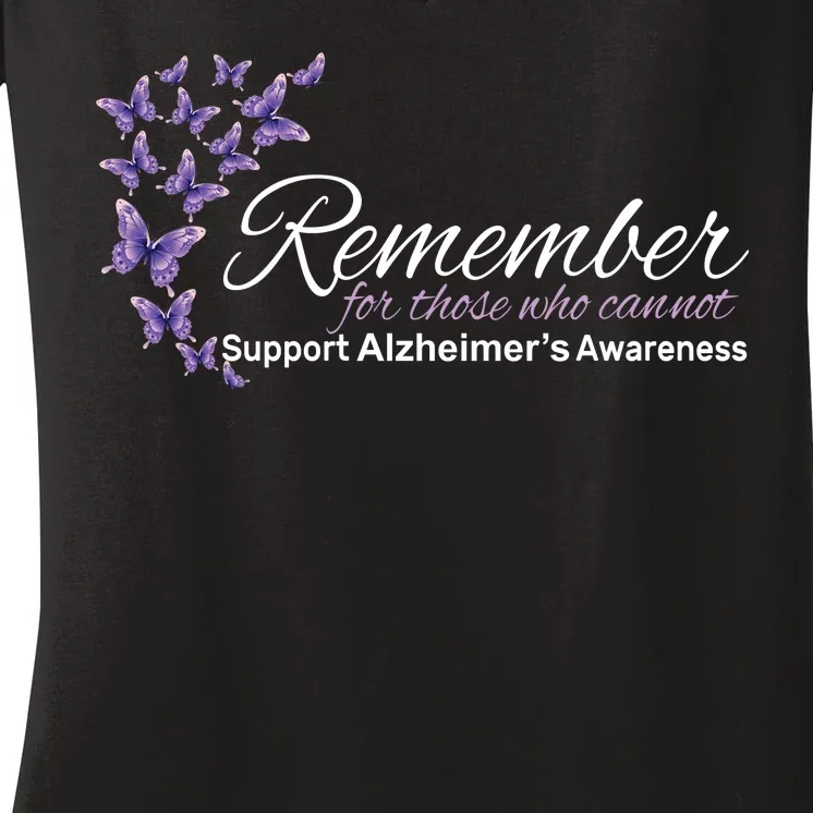 Remember For Those Who Cannot Alzheimers Awareness Women's V-Neck T-Shirt