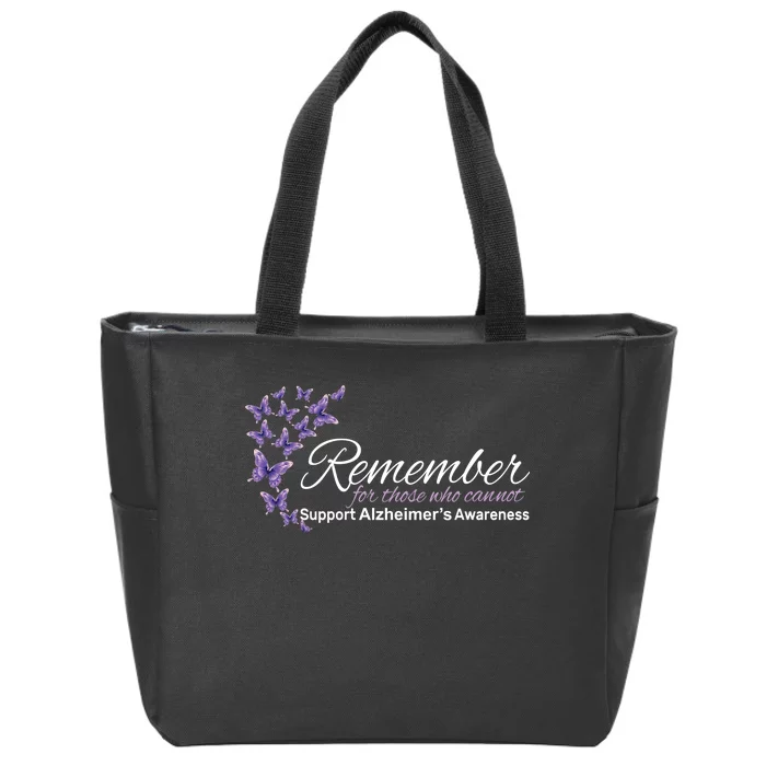 Remember For Those Who Cannot Alzheimers Awareness Zip Tote Bag