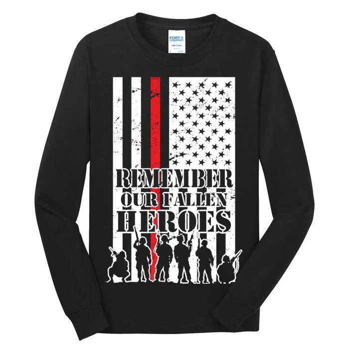 Remember Our Fallen Heroes Tall Long Sleeve T-Shirt