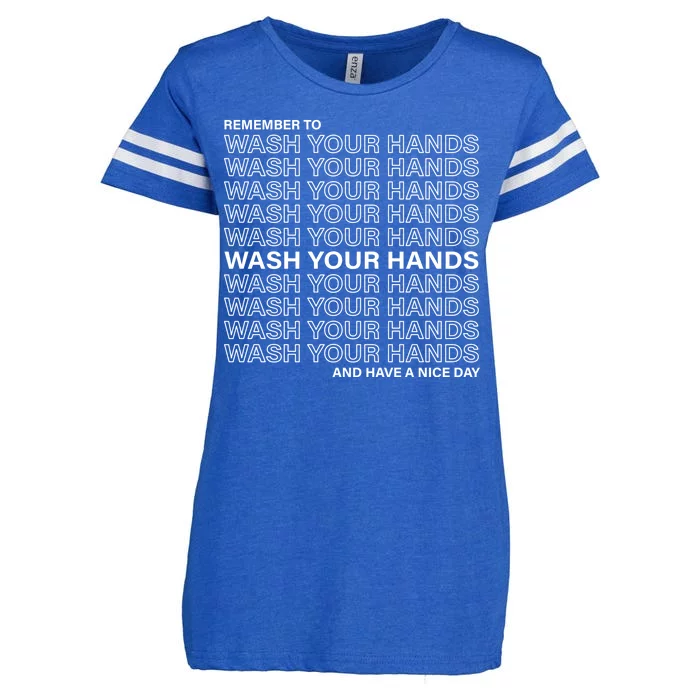 Remember To Wash Your Hand Have A Nice Day Enza Ladies Jersey Football T-Shirt