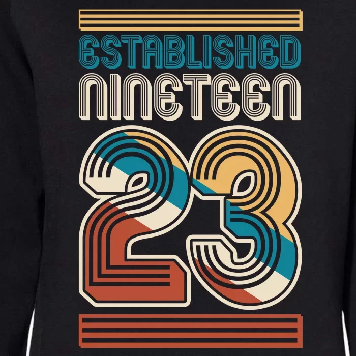 Retro Established Nineteen 23 1923 100th Birthday Womens California Wash Sweatshirt