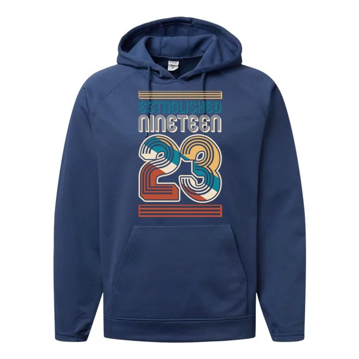 Retro Established Nineteen 23 1923 100th Birthday Performance Fleece Hoodie