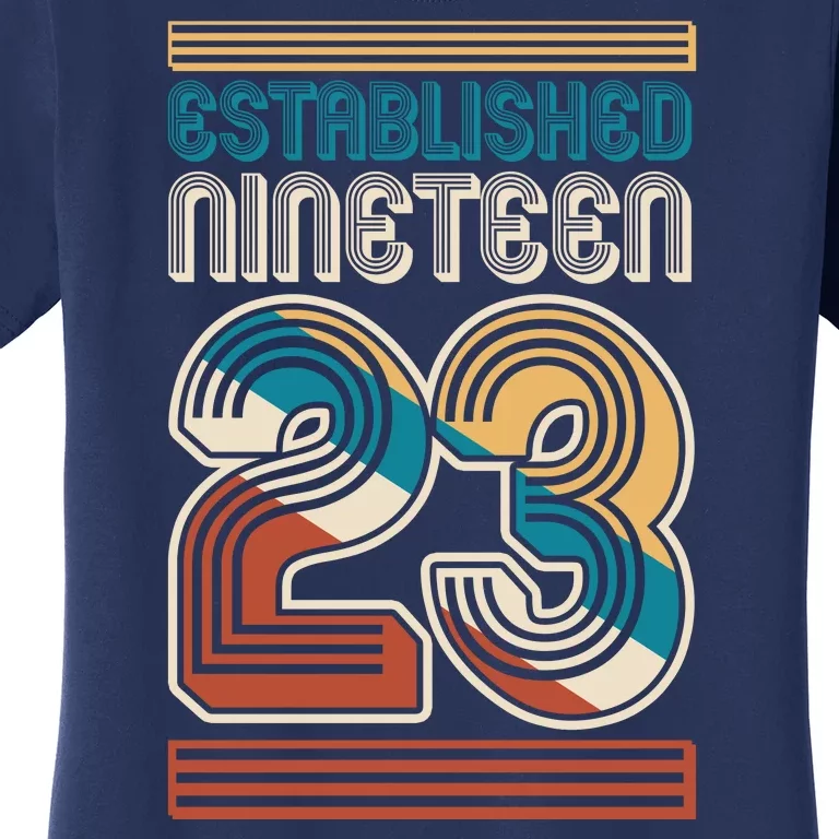 Retro Established Nineteen 23 1923 100th Birthday Women's T-Shirt