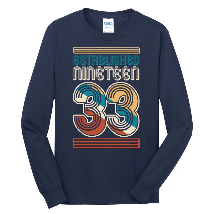 Retro Established Nineteen 33 1933 90th Birthday Tall Long Sleeve T-Shirt