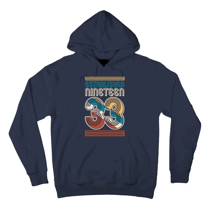 Retro Established Nineteen 33 1933 90th Birthday Tall Hoodie