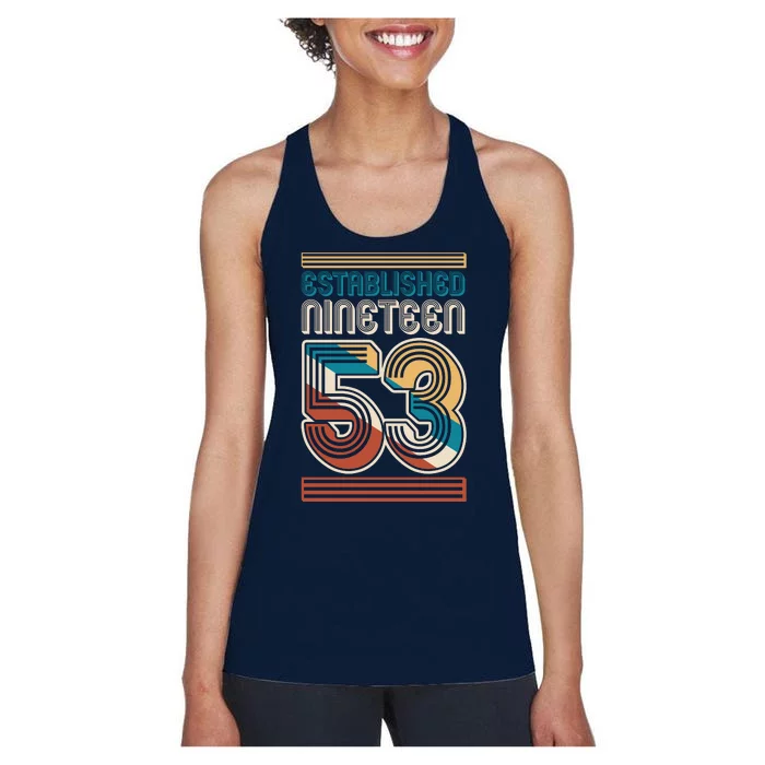 Retro Established Nineteen 53 1953 70th Birthday Women's Racerback Tank