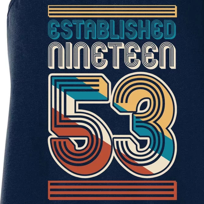 Retro Established Nineteen 53 1953 70th Birthday Women's Racerback Tank