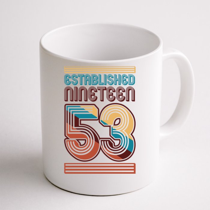 Retro Established Nineteen 53 1953 70th Birthday Front & Back Coffee Mug