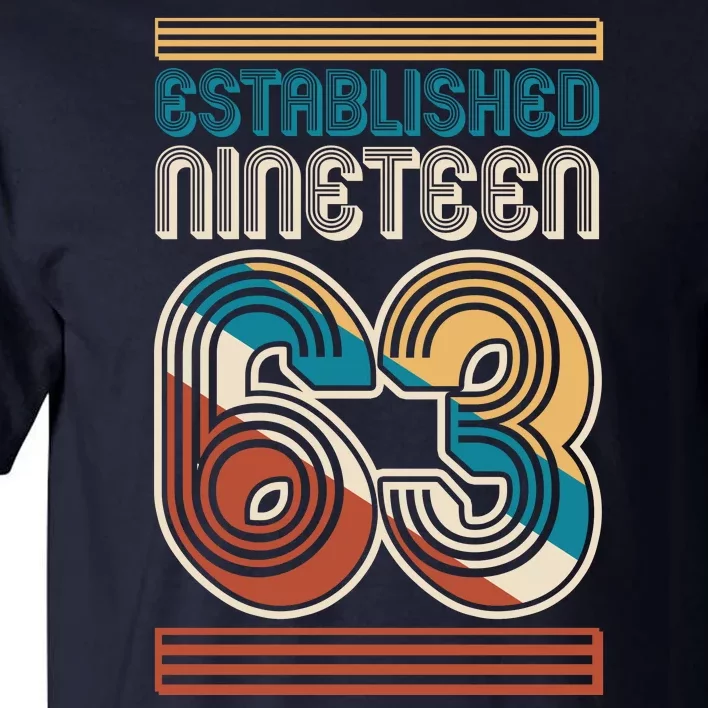 Retro Established Nineteen 63 1963 60th Birthday Tall T-Shirt