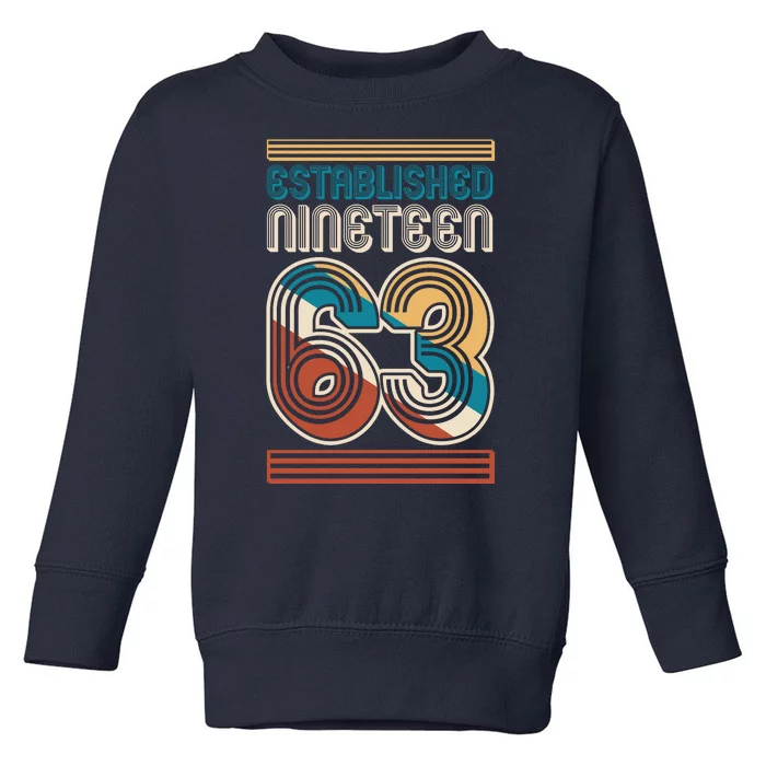 Retro Established Nineteen 63 1963 60th Birthday Toddler Sweatshirt