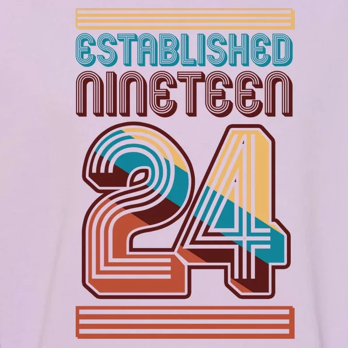 Retro Established Nineteen 24 1924 100th Birthday Garment-Dyed Sweatshirt