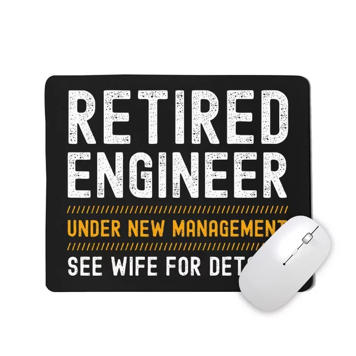 Retirement Engineer Novelty Gift Retired Engineer Mousepad