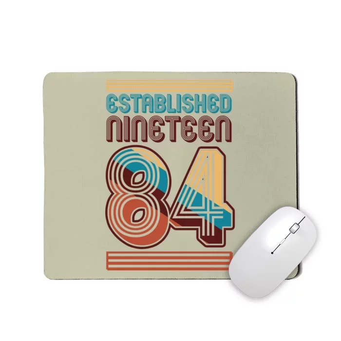 Retro Established Nineteen 84 1984 40th Birthday Mousepad