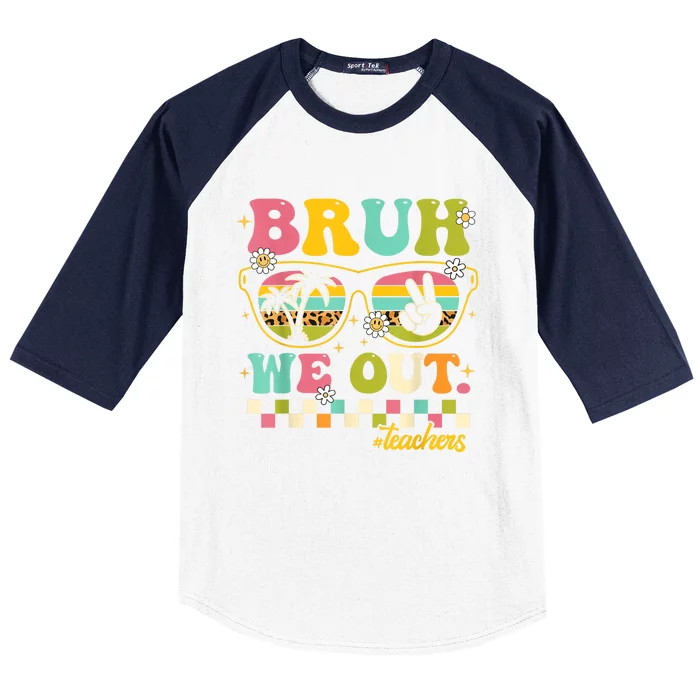 Retro End Of School Year Teacher Summer Bruh We Out Teachers Baseball Sleeve Shirt