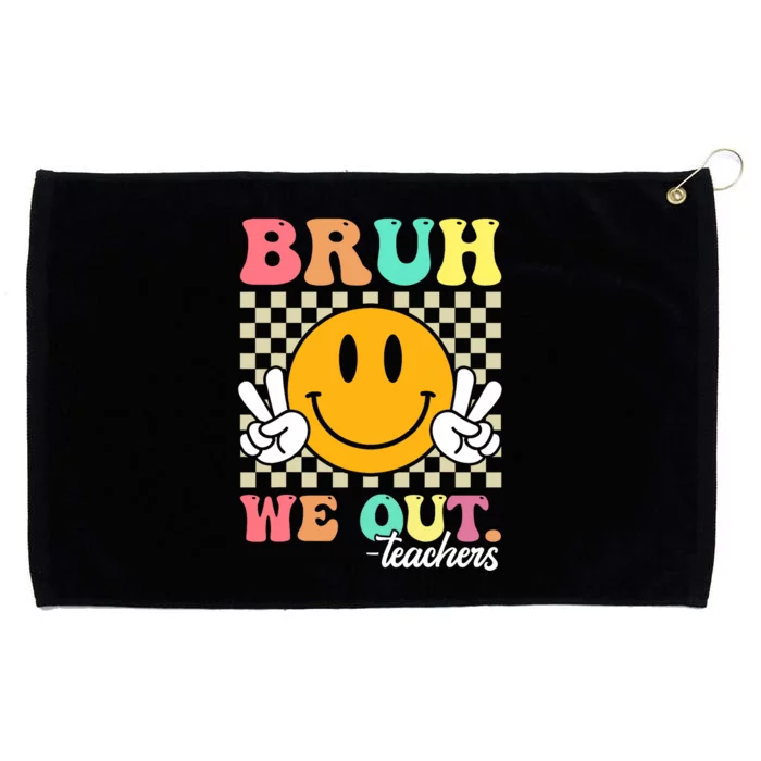 Retro End Of School Year Teacher Summer Bruh We Out Teachers Grommeted Golf Towel