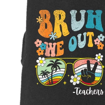 Retro End Of School Year Summer Funny Glasses Bruh We Out Teachers Gift Doggie 3-End Fleece Hoodie