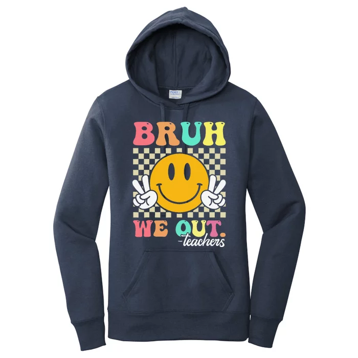 Retro End Of School Year Teacher Summer Bruh We Out Teachers Women's Pullover Hoodie