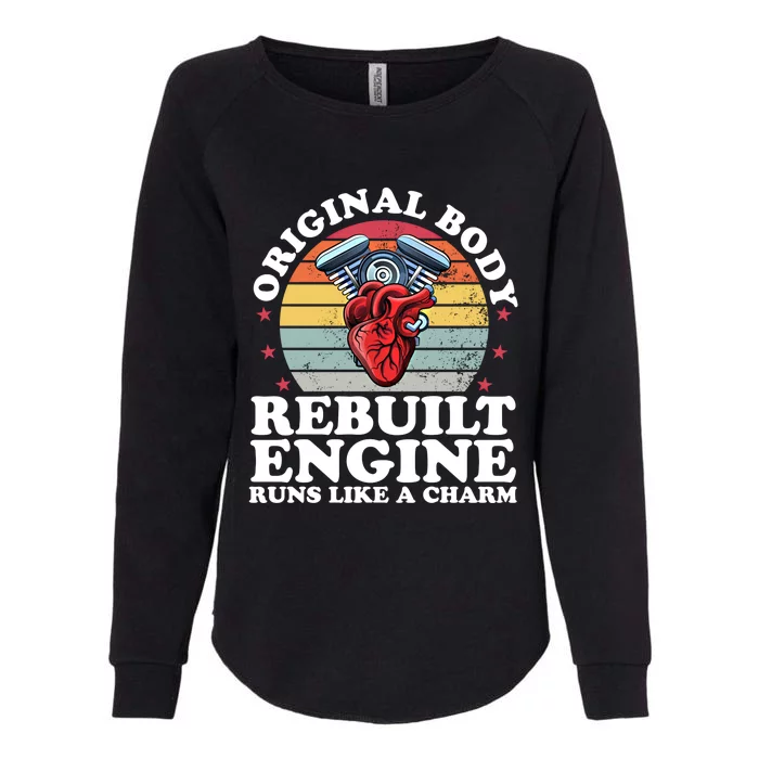 Rebuilt Engine Open Heart Surgery Recovery Survivor Gift Womens California Wash Sweatshirt