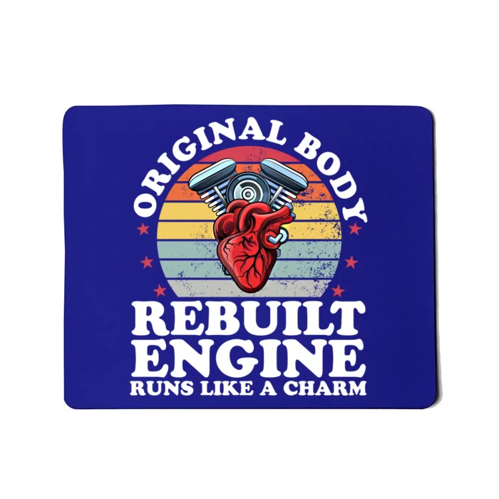 Rebuilt Engine Open Heart Surgery Recovery Survivor Gift Mousepad