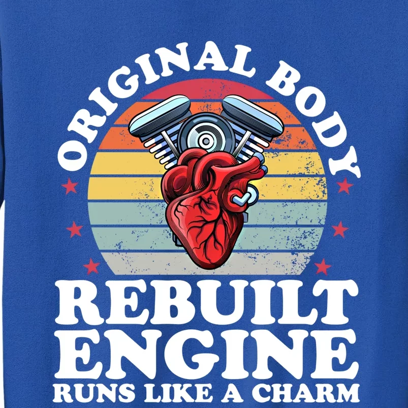 Rebuilt Engine Open Heart Surgery Recovery Survivor Gift Tall Sweatshirt