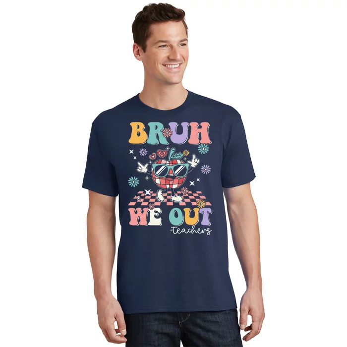 Retro End Of School Year Teacher Summer Bruh We Out Teachers T-Shirt