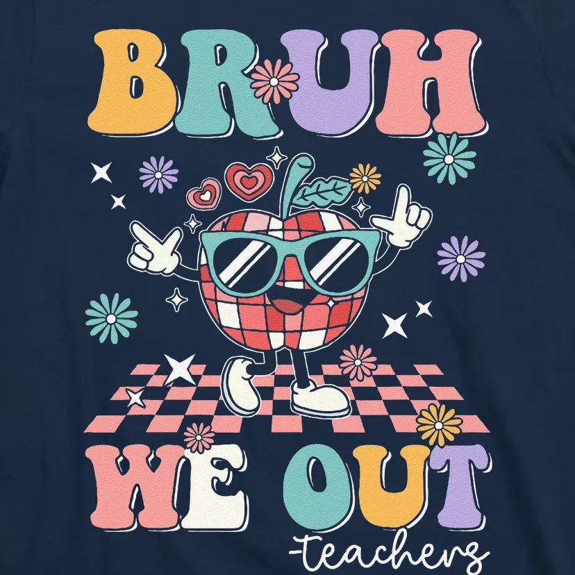 Retro End Of School Year Teacher Summer Bruh We Out Teachers T-Shirt