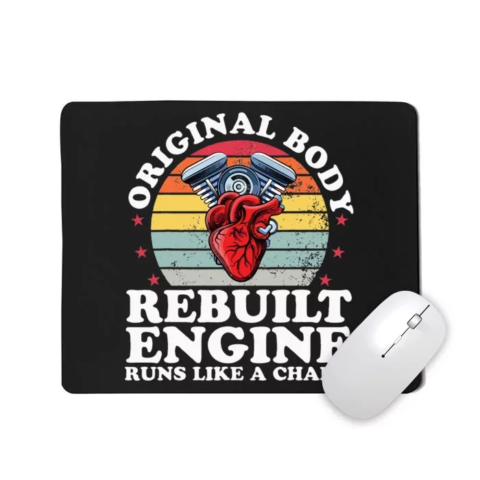 Rebuilt Engine Open Heart Surgery Recovery Survivor Men Mousepad