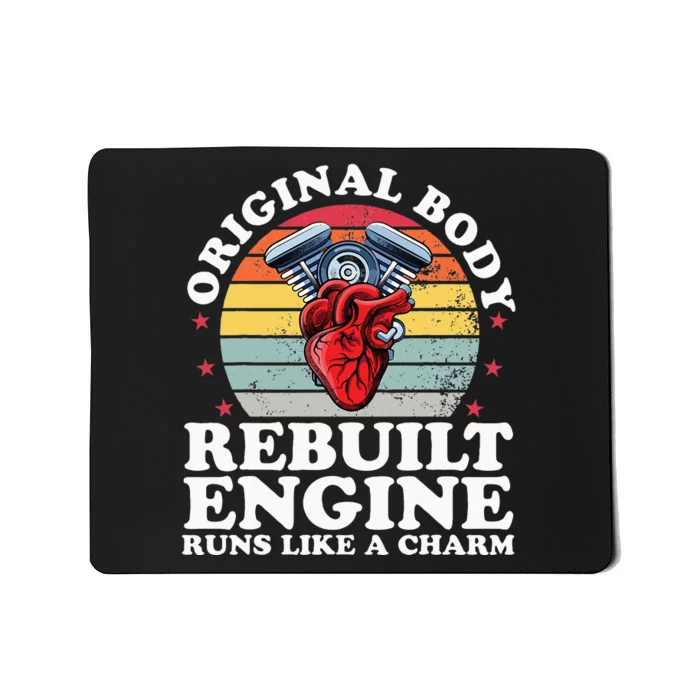 Rebuilt Engine Open Heart Surgery Recovery Survivor Men Mousepad