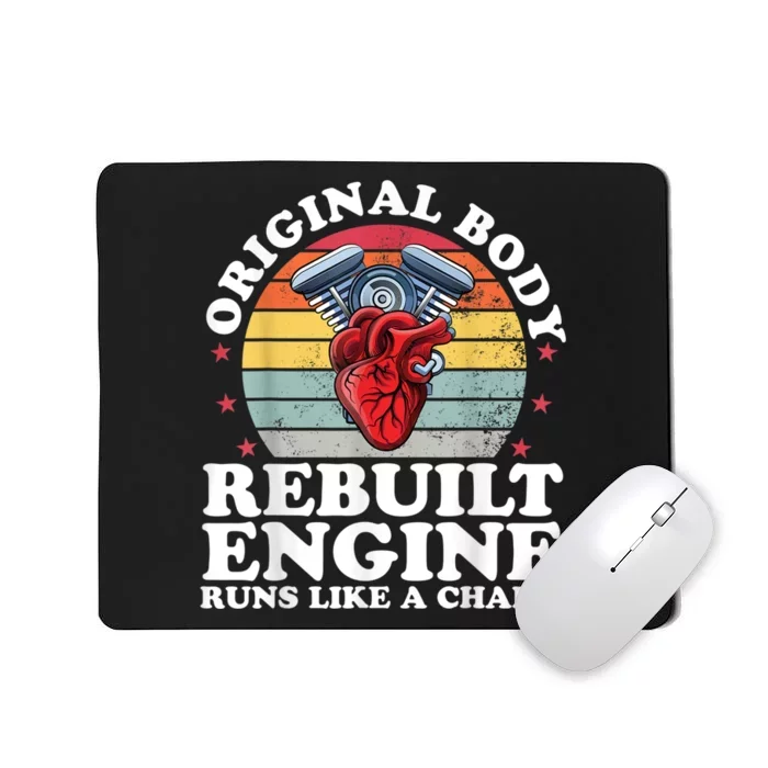 Rebuilt Engine Open Heart Surgery Recovery Survivor Men Gift Mousepad