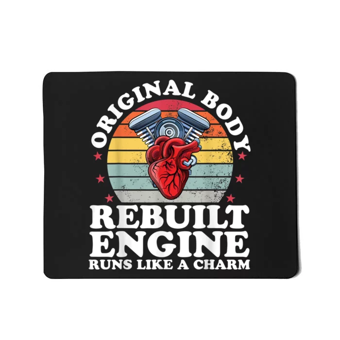 Rebuilt Engine Open Heart Surgery Recovery Survivor Men Gift Mousepad