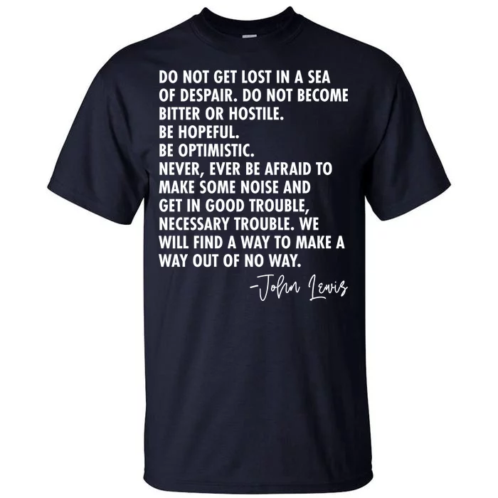 Rep John Lewis Quote RIP Tribute Tall T-Shirt