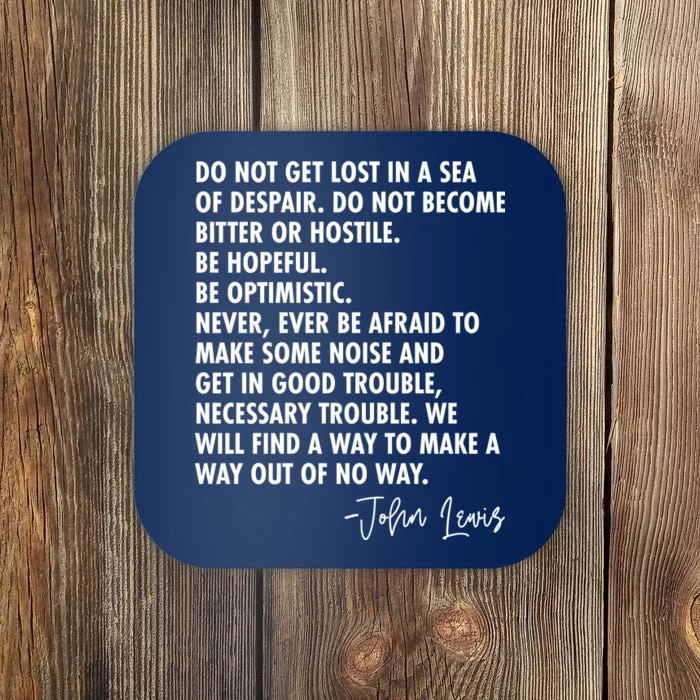 Rep John Lewis Quote RIP Tribute Coaster