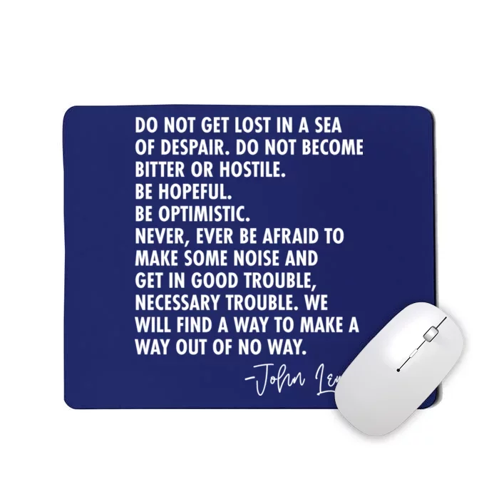 Rep John Lewis Quote RIP Tribute Mousepad