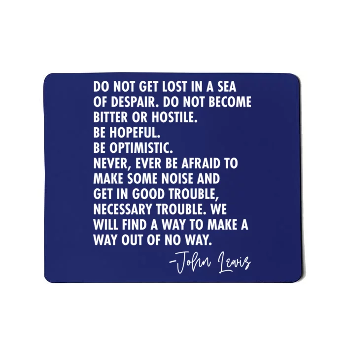 Rep John Lewis Quote RIP Tribute Mousepad