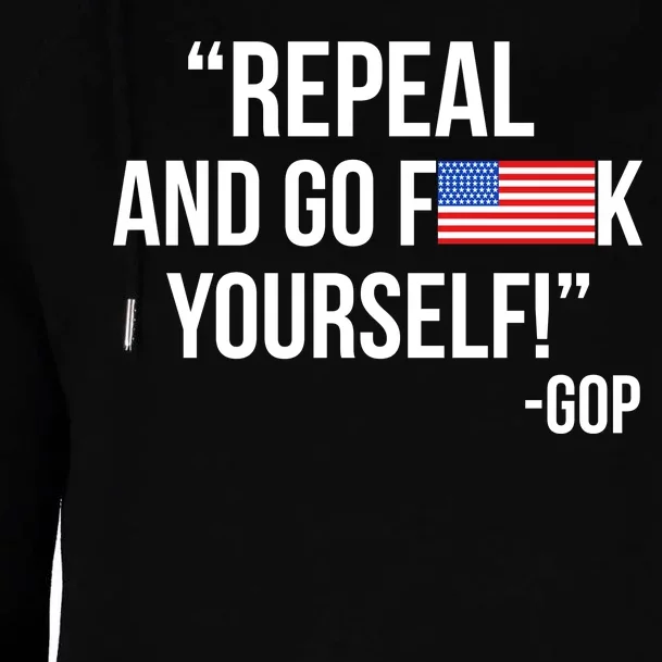 Repeal and Go F Yourself - GOP USA FLAG Womens Funnel Neck Pullover Hood