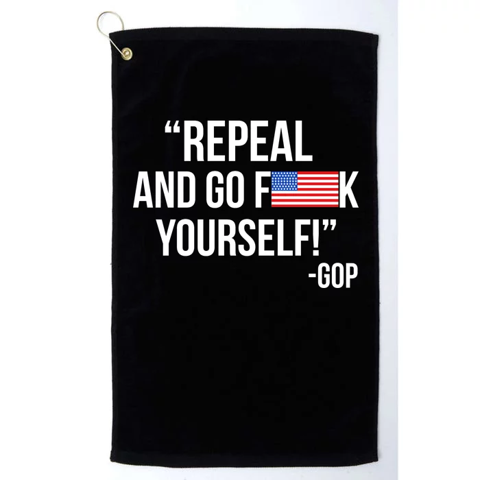 Repeal and Go F Yourself - GOP USA FLAG Platinum Collection Golf Towel