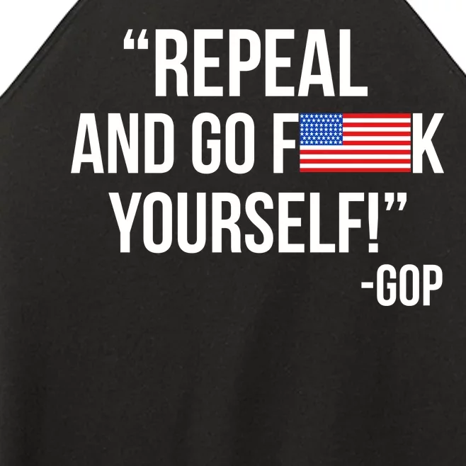 Repeal and Go F Yourself - GOP USA FLAG Women’s Perfect Tri Rocker Tank