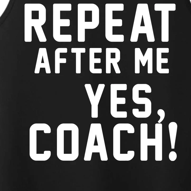 Repeat after me, YES COACH Performance Tank