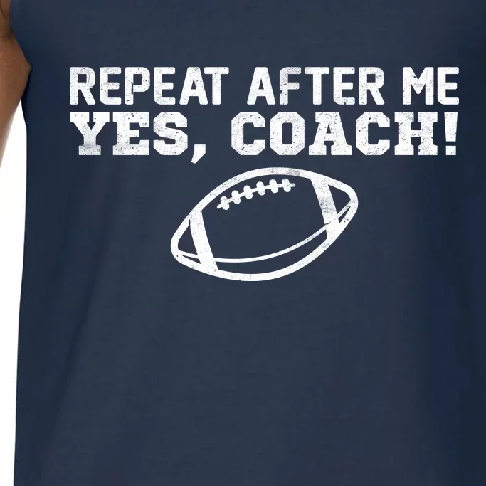 Repeat After Me Yes, Coach! Sports Comfort Colors® Tank Top