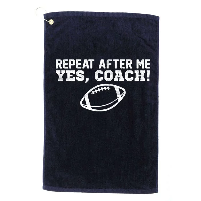 Repeat After Me Yes, Coach! Sports Platinum Collection Golf Towel